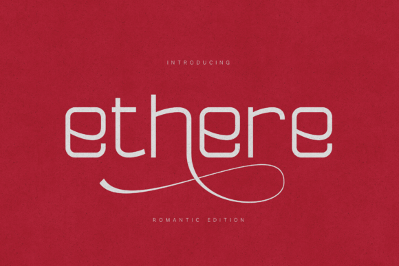 Ethere: The Font That Elevates Your Brand