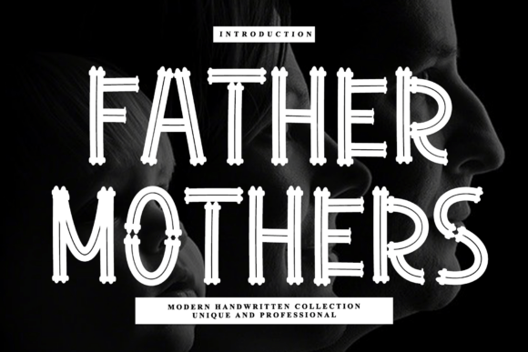 Father Mothers: A Script Font for Digital Design