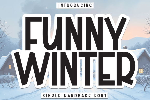 Font That Makes Your Brand Stand Out: Funny Winter