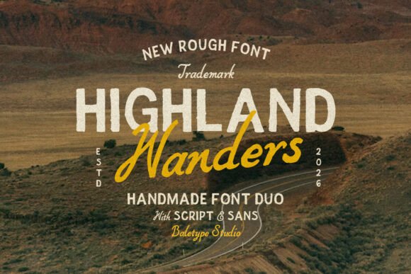 Highland Wanders: A Font for Campaigns That Speak with Character
