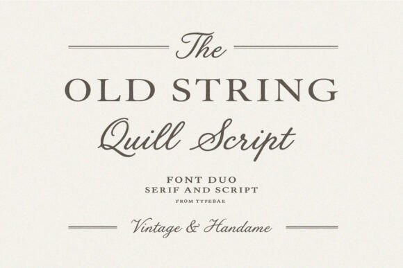 Old String: The Font That Elevates Your Brand